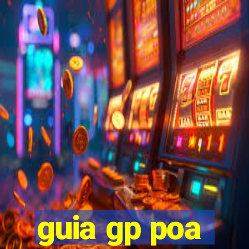 guia gp poa